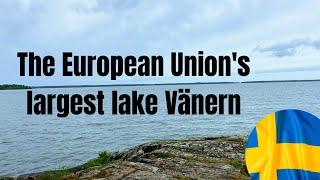 Lake Vänern is Sweden's and the European Union's largest lake