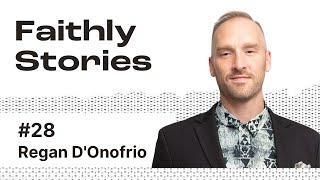 Adopted for God’s Purpose - Regan Donofrio | Faithly Stories | Ep. 28