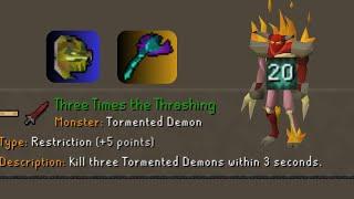 Three Times the Thrashing - Tormented Demon Combat Achievement EASY! Walkthrough Guide