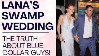 LANA DEL REY MARRIES SWAMP MAN: Blue Collar vs White Collar Men: Pros & Cons! | Shallon Lester