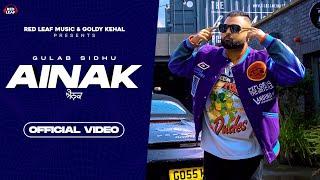 Ainak (Full Video) | Gulab Sidhu | Sukh Lotey | New Punjabi Song 2022 | Latest Punjabi Songs 2022