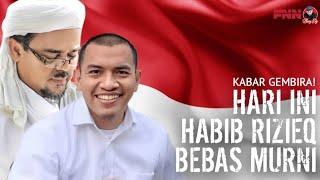 LIVE‼️HARI INI HABIB RIZIEQ BEBAS MURNI, JADI MANUSIA MERDEKA!