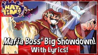 Mafia Boss' Big Showdown With Lyrics! | A Hat In Time