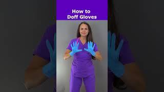 Doffing Gloves Tutorial: Nursing Skills #shorts