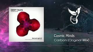 PREMIERE: Cosmic Minds - Carbon (Original Mix) [Deep Tales]