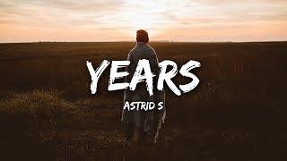 Astrid S - Years (Lyrics)