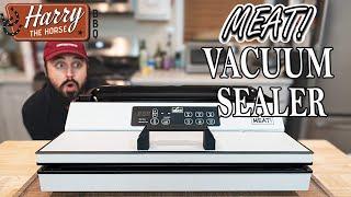 MEAT! 16" External Vacuum Sealer: Watch Before You Buy! | Harry the Horse BBQ