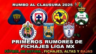  PRIMEROS RUMORES Y FICHAJES LIGA MX CLAUSURA 2025 | CHINO HUERTA A CRUZ AZUL? ALTA DE CHIVAS?