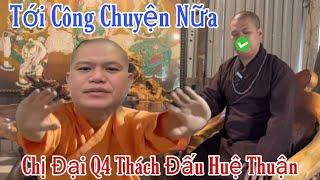 Tới Công Chuyện Nữa Chị Đại Chính Thức Thách Đấu Cùng Huệ Thuận