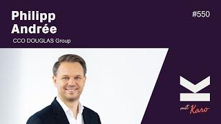 Philipp Andrée, CCO der Douglas Group über die Erfolgsgeheimnisse des Marktführers