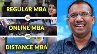 Regular MBA vs Online MBA vs Distance MBA- which is better?