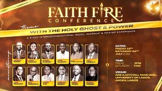 FAITH FIRE CONFERENCE || DAY 2 - MORNING SESSION || PST ANDREW UMORU