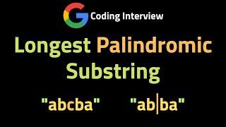 Longest Palindromic Substring - LeetCode 5 - Blind 75 - Coding Interview