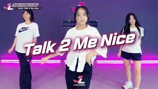 [제이라이크 베이직 코레오그래피] SAAY - Talk 2 Me Nice / U-NA Choreography / 기초댄스수업 / 베이직안무수업 베이직코레오