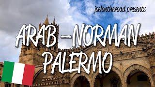 Arab-Norman Palermo - UNESCO World Heritage Site