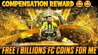 GLITCH COMPENSATION REWARD  1 BILLIONS FC COINS 1,000,000,000 FREE || FC MOBILE PACK OPENING