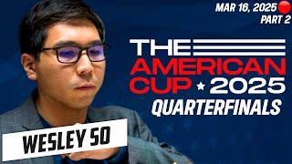  QUARTERFINAL: Wesley So vs. Leinier Dominguez – A Grueling Battle! The American Cup 2025