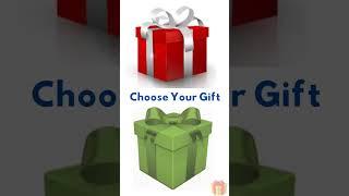 Choose your gift 