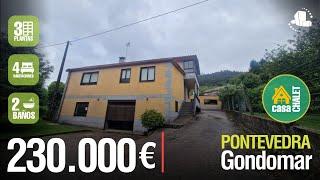 PONTEVEDRA / GONDOMAR CASA CHALET 230.000€ / 3 PLANTAS / 4 HABITACIONES / 2 BAÑOS 