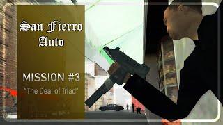 GTA SA DYOM - San Fierro Auto - Mission #3 - "The Deal of Triad"