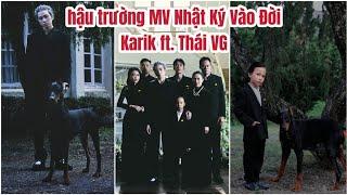 MV Nhật Ký Vào Đời | Karik ft. Thái VG | hậu trường bé Bắp vai con trai nhỏ 