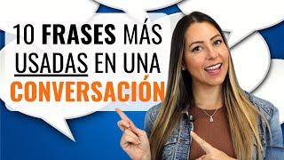 Frases Más Usadas en una CONVERSACIÓN ️ Most Useful Phrases for Daily SPANISH Conversations