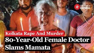 Kolkata Rape And Murder: 80-Year-Old Female Doctor Slams Mamata Banerjee