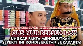 AKHIRNYA GUS NUR MUNCUL!!! SEPERTI INILAH FAKTA DAN KONDISI RUTAN SURAKARTA!!!