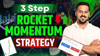 3 Step Rocket Momentum Strategy || investor kazi || institutional momentum