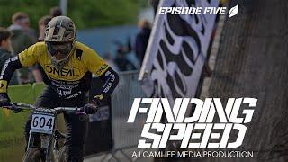 Finding Speed Episode 5