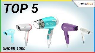 Top 5 Best Hair Dryers Under 1000 In India