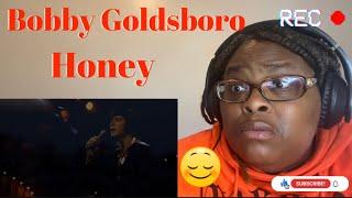 FIRST TIME HEARING BOBBY GOLDSBORO - HONEY REACTION|OMG THIS IS SO SAD|#bobbygoldsboro #honey #viral