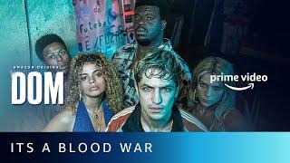 DOM (Telugu) -  IT'S A BLOOD WAR | Amazon Prime Video