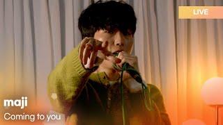 maji(마지)-coming to you | K-Pop Live Session | K-Poppin'