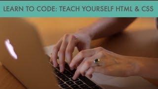 Learn To Code - Teach Yourself HTML and CSS