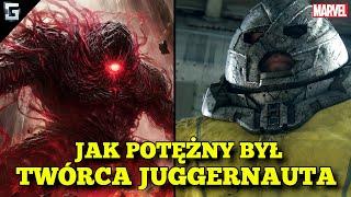 Jak Potężny był Twórca Juggernauta? Marvel