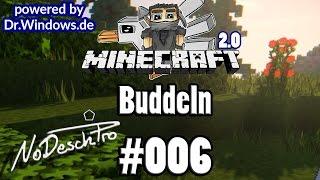 MINECRAFT FRIEDEN 2.0 - Buddeln - #006 - NoDeschPro