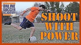 How to Kick a Soccer Ball: Shoot a Soccer Ball with Power - Online Soccer Academy