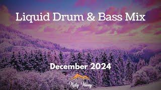 Liquid Drum & Bass Mix - December 2024