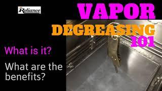 Vapor Degreasing - what is it and what are the benefits?