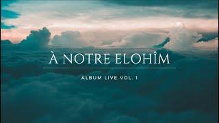 #3 M'enraciner - Album À Notre Élohîm VOL 1