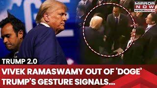 Vivek Ramaswamy Out Of 'DOGE'; What Does Trump's Gesture Signal? Donald Trump Oath Ceremony | Watch