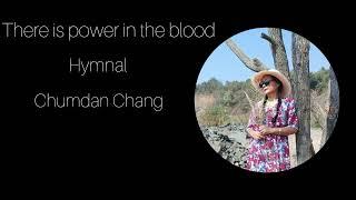 There is Power in the Blood | Hymnal |