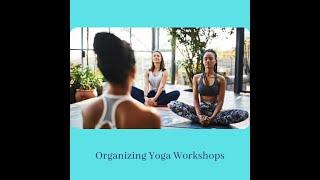 Organizing Yoga Workshops