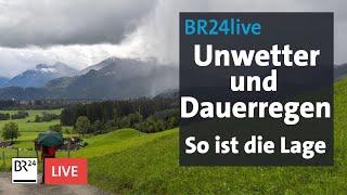 Unwetter in Bayern: Dauerregen und Schnee - So ist die Lage | BR24live