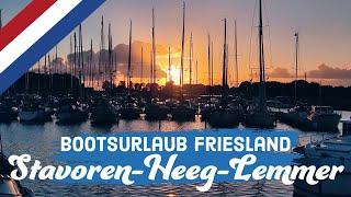 Bootsurlaub Friesland/Niederlande: Teil 1: Stavoren - Heeg - Lemmer auf dem Charterboot