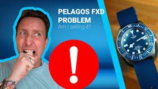 Problem with my Pelagos FXD