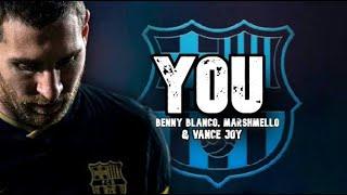 Lionel Messi ► benny blanco, Marshmello & Vance Joy - You ● Skills and Goals | N3Gann