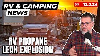 Oregon Delays Motorhome "Ban," RV Values Sink, RV Explodes Due To Propane Leak, and More