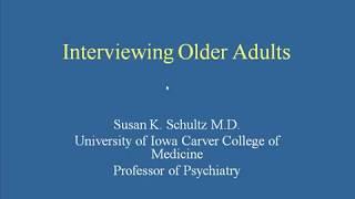 Interviewing Older Adults